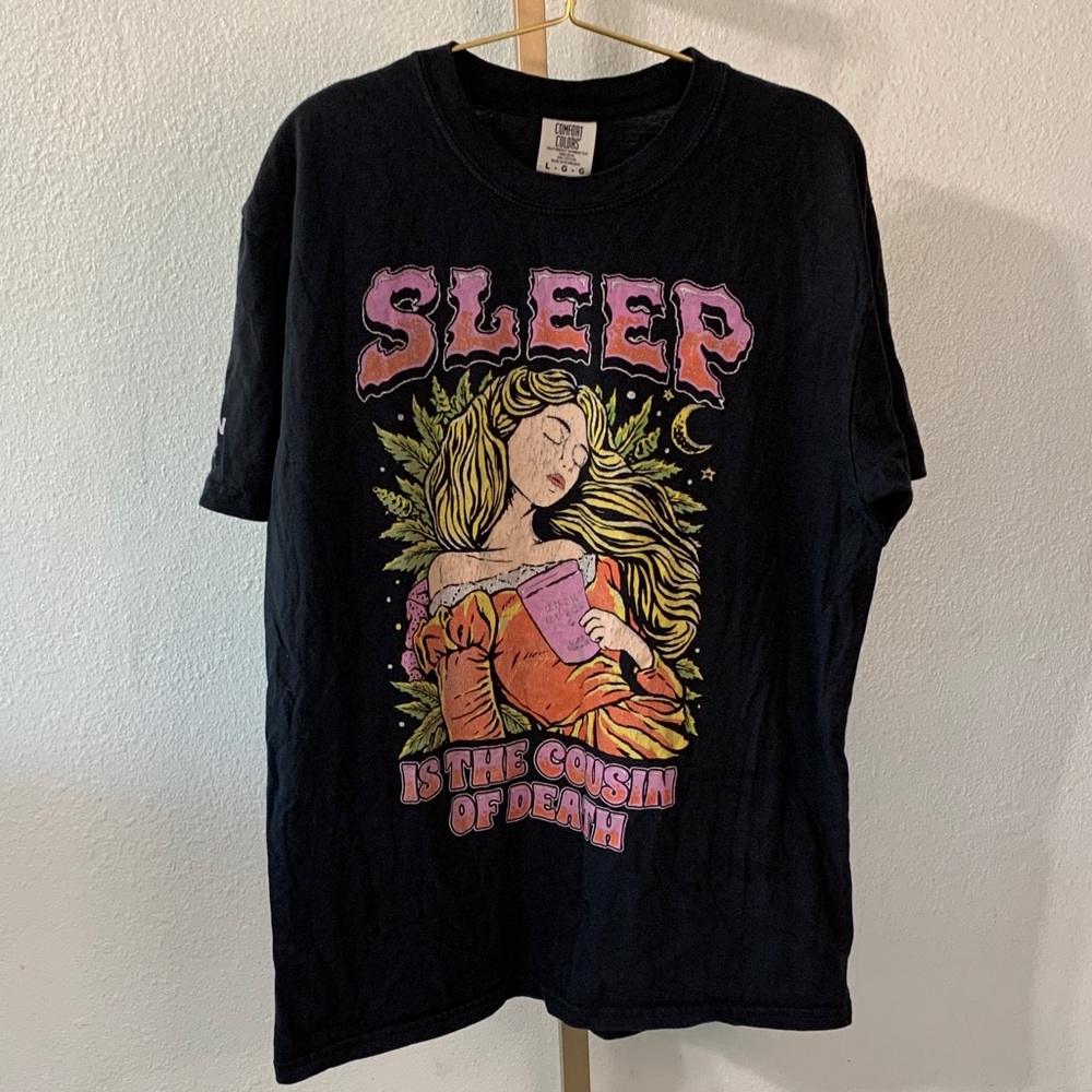 Sleep is the cousin of death- graphic tee-Comfort Colors-Kush Queen- Large
